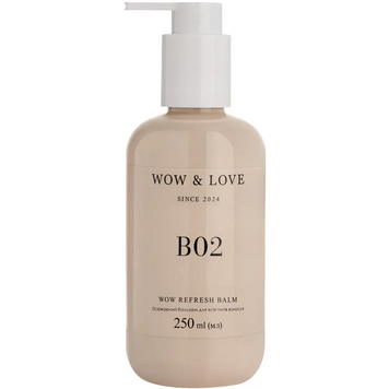 Бальзам для всех типов волос WOW & LOVE B02 WOW REFRESH BALM, 250мл WOW73165 фото